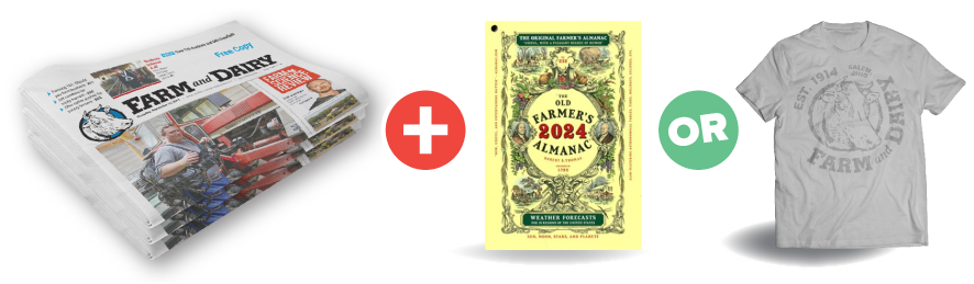 Purchase a Farm and Dairy Subscription and choose one of the following: 2024 Farmers Almanac or a Farm and Dairy T-shirt