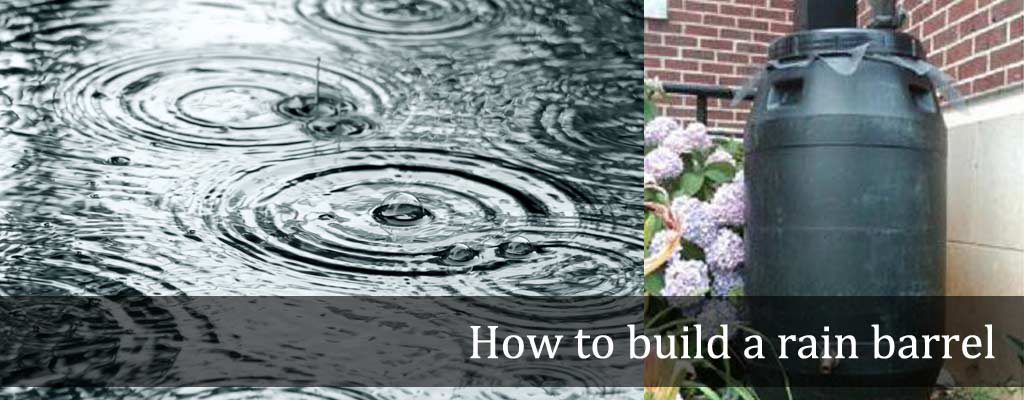 How to build a rain barrel rain barrel