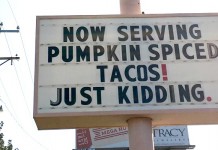 Who eats (or comes up with) this stuff? Pumpkin taco sign