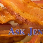 Bacon. Need I say more? bacon with Ask Jen header