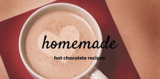 Two homemade hot chocolate recipes homemade hot chocolate