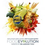 Food Evolution raises questions of food security, GMOs
