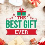 What’s your best gift ever?